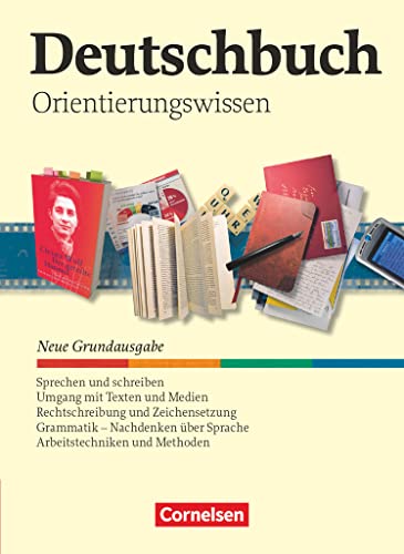 Deutschbuch - Sprach- und Lesebuch - Grundausgabe 2006 - 5.-10. Schuljahr: Orientierungswissen - Schulbuch von Cornelsen Verlag GmbH